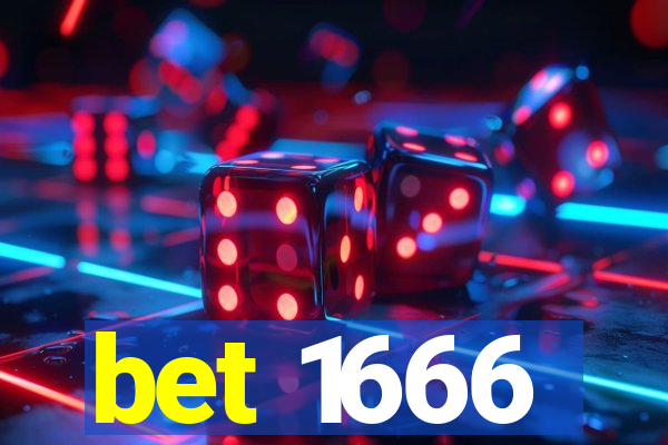 bet 1666